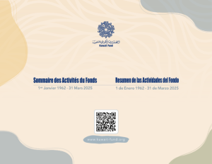 Highlights of the Activities of the Kuwait Fund 1st January 1962 - 31st March 2025 (French and Spanish)