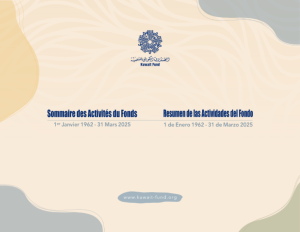 Highlights of the Activities of the Kuwait Fund 1st January 1962 - 31st March 2025 (French and Spanish)