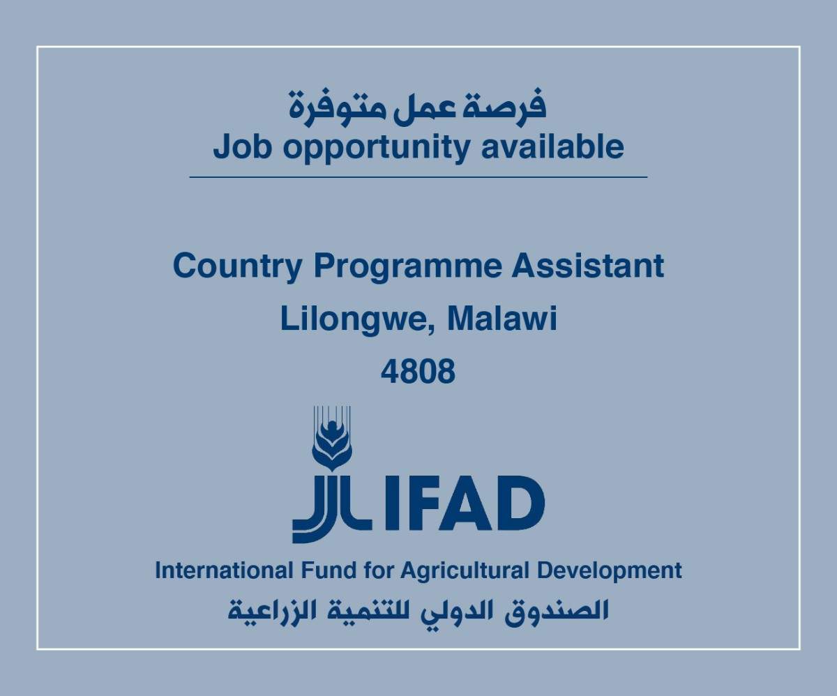 Job Opportunity for Country Progamme assistant Liongwe, Malawi in IFAD